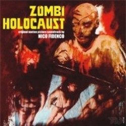 Zombi Holocaust Soundtrack (Nico Fidenco, Walter E. Sear) - CD cover