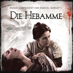 Die Hebamme Soundtrack (Marcel Barsotti) - CD cover