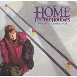 Home for the Holidays Soundtrack (Various Artists, Mark Isham) - CD cover