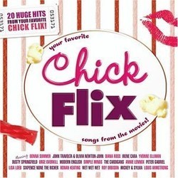 Chick Flix Soundtrack (Various Artists, Giorgio Moroder, Edward Shearmur, Alan Silvestri) - CD cover