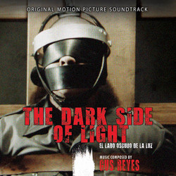 The Dark Side of Light Soundtrack (Gus Reyes) - CD cover