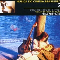 Feliz Ano Velho Soundtrack (Luiz Henrique Xavier	) - CD cover