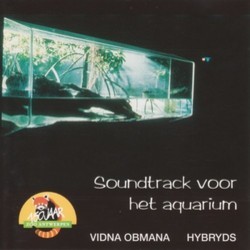 Music For Exhibiting Water With Contents Soundtrack (Hybrids , Vidna Obmana) - CD cover