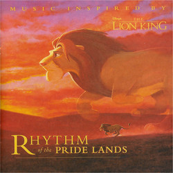 Rhythm of the Pride Lands: Music Inspired by Disney's The Lion King Soundtrack (Various Artists) - CD cover