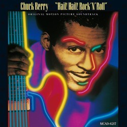 Chuck Berry - Hail! Hail! Rock 'N' Roll Soundtrack (Various Artists) - CD cover