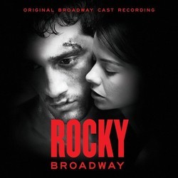 Rocky Broadway Soundtrack (Lynn Ahrens, Stephen Flaherty) - CD cover