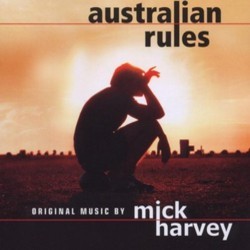 Australian Rules Soundtrack (Mick Harvey) - CD cover
