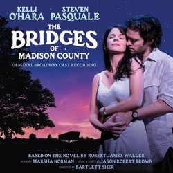 Bridges of Madison County Soundtrack (Jason Robert Brown, Jason Robert Brown) - CD cover