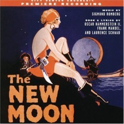 The New Moon Soundtrack (Oscar Hammerstein II, Frank Mandel, Sigmund Romberg, Laurence Schwab) - CD cover