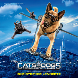 Cats & Dogs: The Revenge of Kitty Galore Soundtrack (Christopher Lennertz) - CD cover