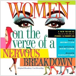 Women on the Verge of a Nervous Breakdown Soundtrack (David Yazbek, David Yazbek) - CD cover