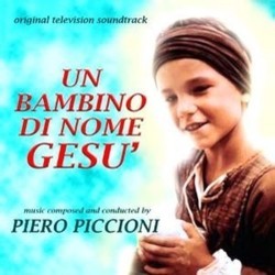 Un Bambino Di Nome Gesu' Soundtrack (Piero Piccioni) - CD cover