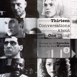 Thirteen Conversations About One Thing Soundtrack (Alex Wurman) - CD cover