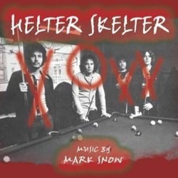 Helter Skelter Soundtrack (Mark Snow) - CD cover