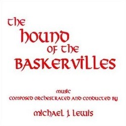 The Hound of the Baskervilles Soundtrack (Michael J. Lewis) - CD cover