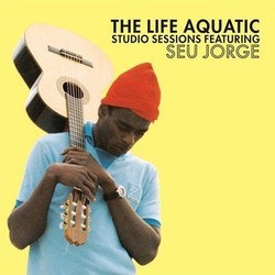 The Life Aquatic Soundtrack (Seu Jorge) - CD cover