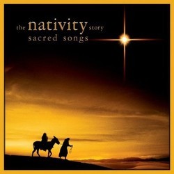 The Nativity Story Soundtrack (Various Artists) - CD cover