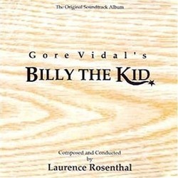 Billy the Kid Soundtrack (Laurence Rosenthal) - Cartula