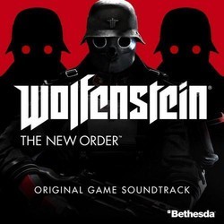 Wolfenstein: The New Order Soundtrack (Michael John Gordon) - CD cover