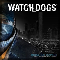 Watch Dogs Soundtrack (Brian Reitzell) - CD cover
