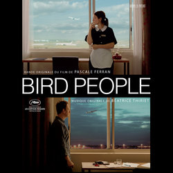Bird People Soundtrack (Batrice Thiriet) - CD cover