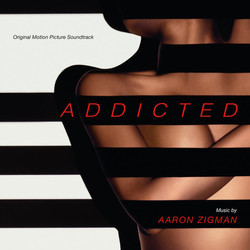 Addicted Soundtrack (Aaron Zigman) - CD cover