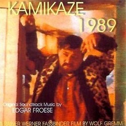 Kamikaze 1989 Soundtrack (Edgar Froese) - CD cover