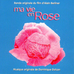 Ma Vie en Rose Soundtrack (Dominique Dalcan) - CD cover