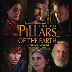 The Pillars of the Earth Soundtrack (Trevor Morris) - CD cover
