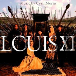 Louis XI Soundtrack (Cyril Morin) - CD cover