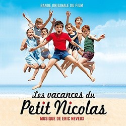 Les Vacances du Petit Nicolas Soundtrack (Eric Neveux) - CD cover