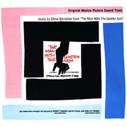 The Man with the Golden Arm Soundtrack (Various Artists, Elmer Bernstein) - CD cover