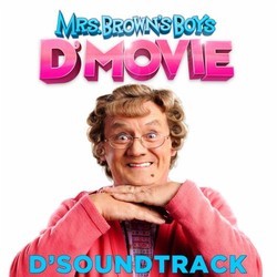 Mrs Brown's Boys Soundtrack (Various Artists) - CD cover