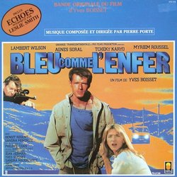 Bleu Comme l'Enfer Soundtrack (Pierre Porte) - Cartula