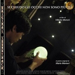 Se Chiudo Gli Occhi Non Sono Pi Qui Soundtrack (Mario Mariani) - CD cover