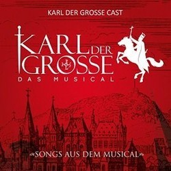 Karl der Grosse - Das Musical Soundtrack (Karl Frenzel, Karl Frenzel) - CD cover
