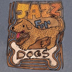 Jazz For Dogs Soundtrack (Jean-Michel Bernard, Kimiko Ono, Charles Papasoff) - CD cover