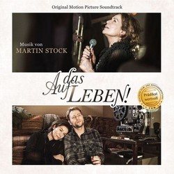 Auf das Leben! Soundtrack (Martin Stock) - CD cover