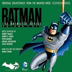 Batman: The Animated Series Vol.6 Soundtrack (Peter Davison, Danny Elfman, Michael McCuistion, Harvey R. Cohen, Lolita Ritmanis, Shirley Walker) - CD cover