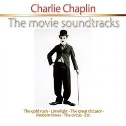Charlie Chaplin: The Movie Soundtracks Soundtrack (Charlie Chaplin) - CD cover