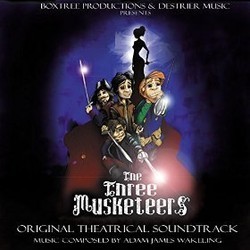The Three Musketeers Soundtrack (Adam James Wakeling) - CD cover