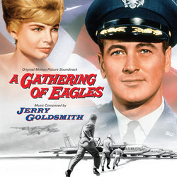 A Gathering of Eagles Soundtrack (Jerry Goldsmith) - CD cover