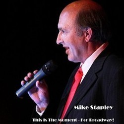 This Is the Moment - For Broadway! Soundtrack (Mike Stapley) - CD cover