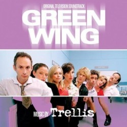 Green Wing Soundtrack (Jonathan Whitehead as Trellis) - CD cover
