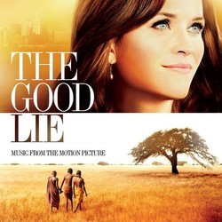 The Good Lie Soundtrack (Various Artists, Martin Leon) - CD cover