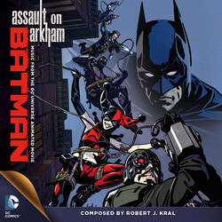 Batman: Assault on Arkham Soundtrack (Robert J. Kral) - CD cover