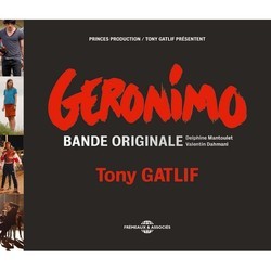 Geronimo Soundtrack (Valentin Dahmani, Delphine Mantoulet) - CD cover