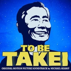 To Be Takei Soundtrack (Michael Hearst) - CD cover