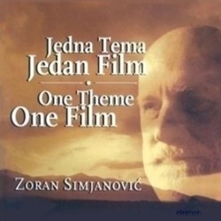 Jedna Tema Jedan Film Bande Originale (Zoran Simjanovic) - Pochettes de CD