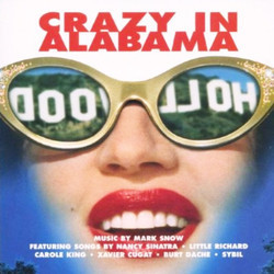 Crazy in Alabama Soundtrack (Various Artists, Mark Snow) - CD cover